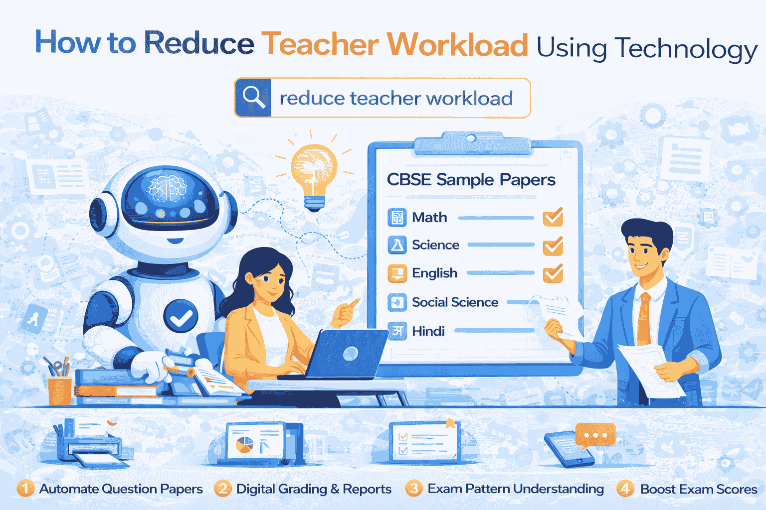 How to Reduce Teacher Workload Using Technology
