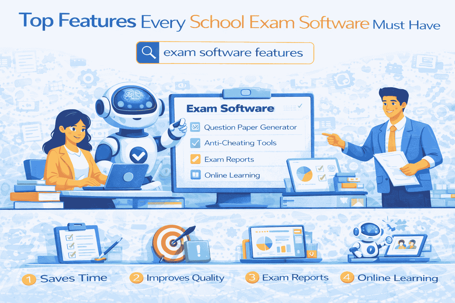Top Features Every School Exam Software Must Have