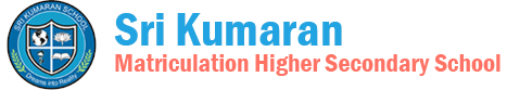 Sri Kumaran Matriculation Higher Secondary School Chengapalli